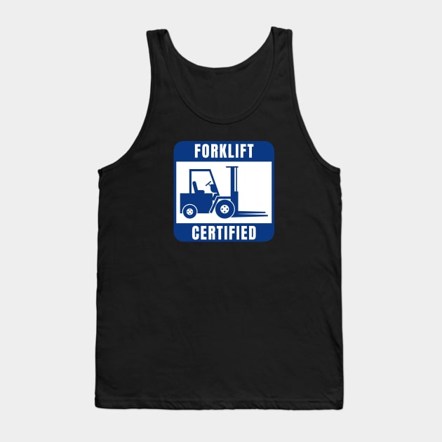 Forklift Certified Tank Top by PhotoSphere